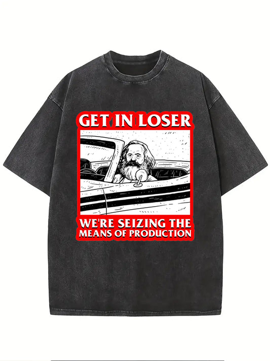 GET IN LOSER Men's T-shirt