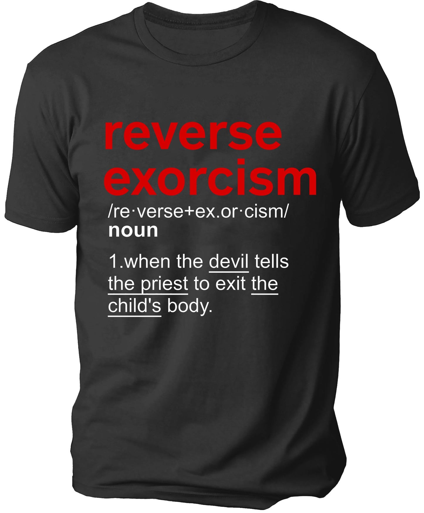 Reverse Exorcism Men's T-shirt