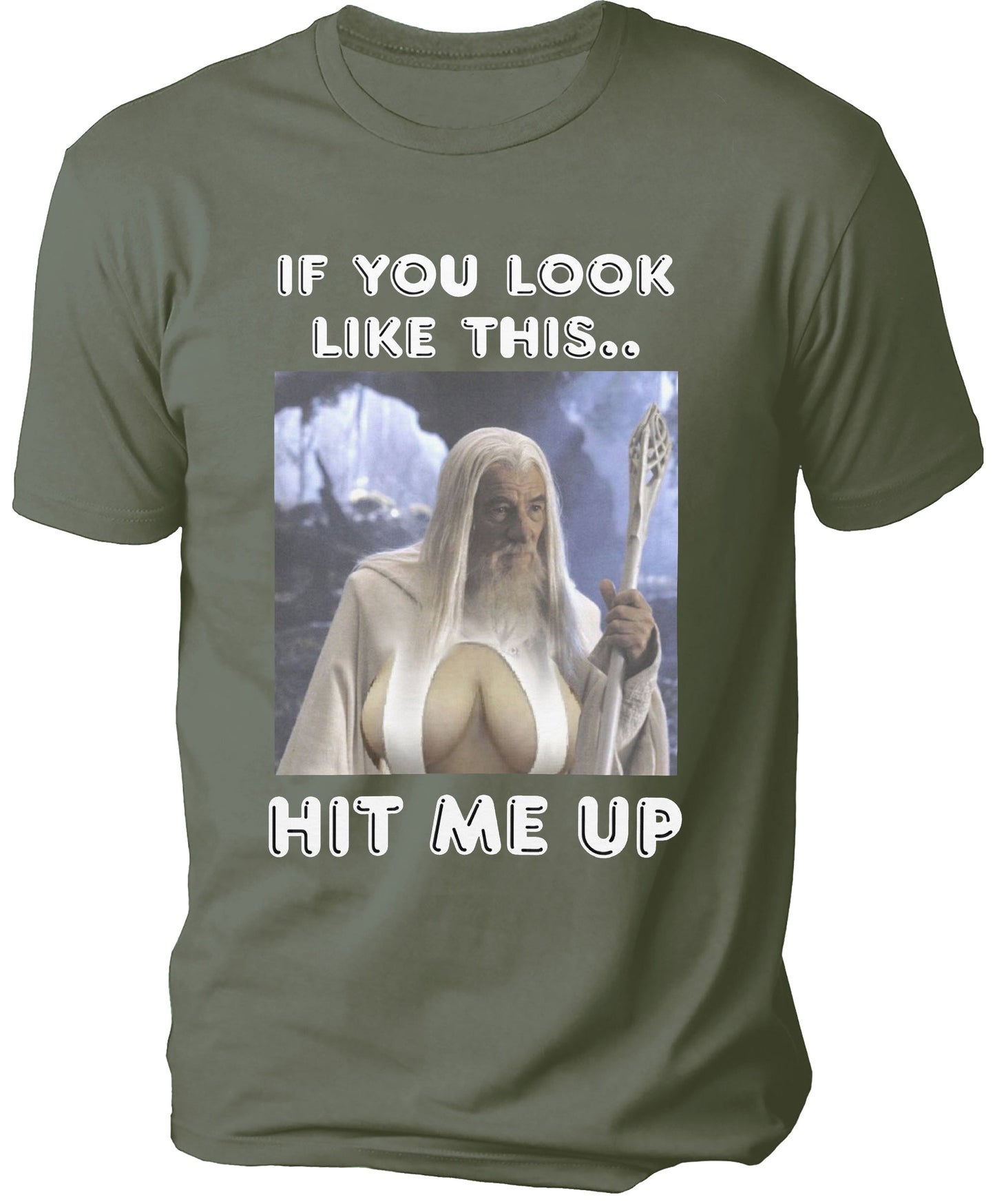 IF YOU LOOK LIKE THIS.. Men's T-shirt