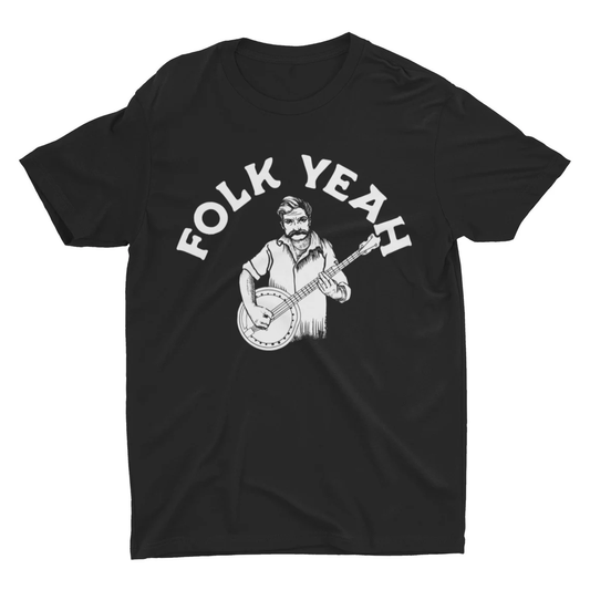 Folk Yeah, Funny Folk Music Shirt, Banjo Player Shirt, Musician Gift, Acoustic Music, Old Time Country Music Shirt, Banjo Gift, Clawhammer