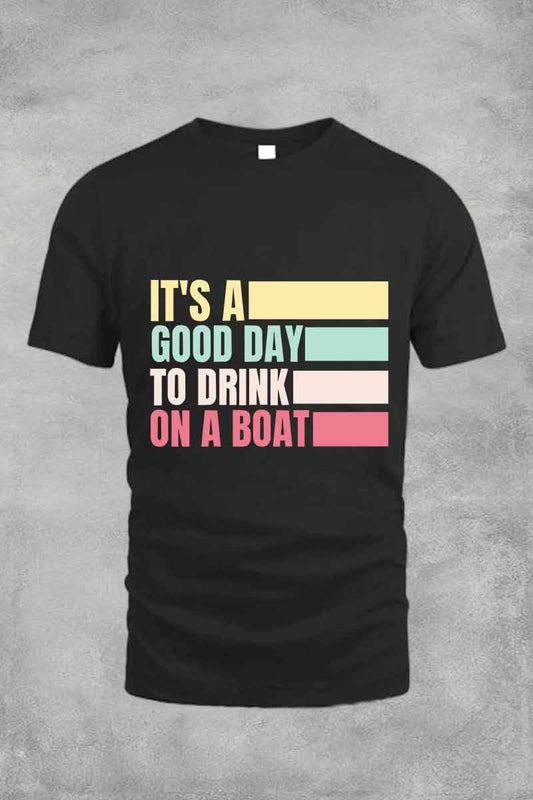 It's A Good Day To Drink On A Boat Deep Gray Tee For Men