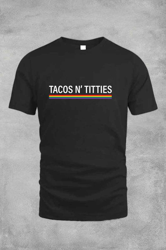 Tacos And Titties Tee For Men