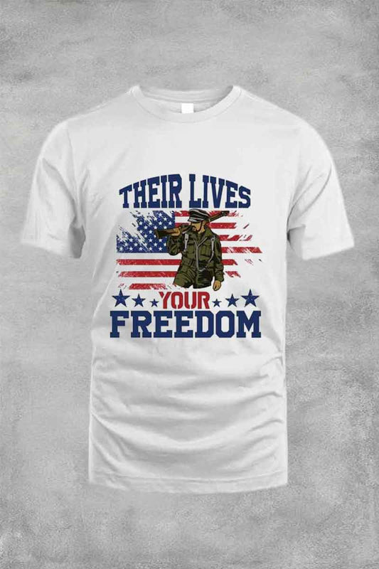 THEIR LIVES YOUR FREEDOM TEE FOR MAN