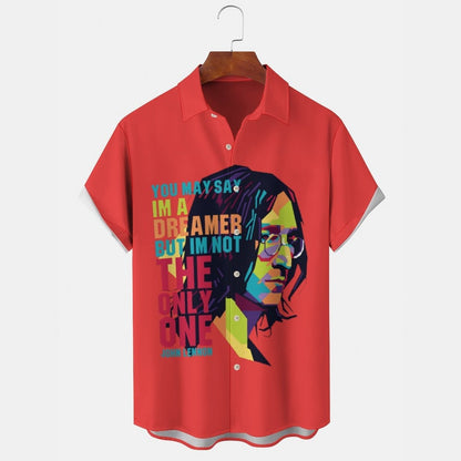 YOU MAY SAY IM A DREAMER BUT IM NOT THE ONE Short Sleeve Shirt